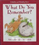 What Do You Remember? Paul Stewart;Chris Riddell
