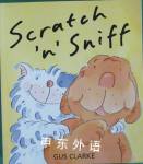 Scratch N  Sniff - Special Gus Clarke
