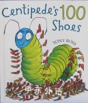 Centipede's 100 Shoes Tony Ross