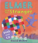 Elmer and the Stranger   David McKee