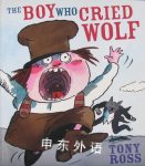The Boy Who Cried Wolf Tony Ross