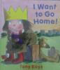 I Want to Go Home! (Little Princess)
