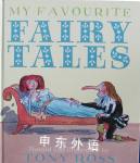 My Favourite Fairy Tales Tony Ross