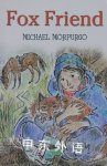 Fox Friend Michael Morpurgo