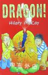 Dragon! Hilary McKay