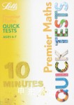 KS1 6-7 Maths Premier 10 Minute Quick Tests (Letts Premier Quick Tests) Peter Patilla