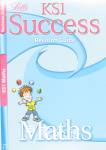 KS1 Success Revision Guide: Maths Lynn Huggins-Cooper