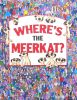 Where is the Meerkat?