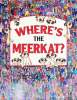 Where is the Meerkat?