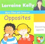 Mary Ellen and Cameron: Opposites Lorraine Kelly~Lynn Breeze