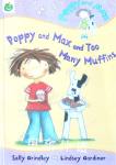 Poppy and Max and Too Many Muffins Sally Grindley