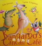 Kangaroo Cancan Cafe Julia Jarman