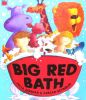 Big Red Bath