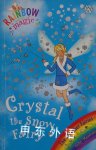 Rainbow Magic：Crystal the Snow Fairy Daisy Meadows