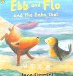 Ebb and Flo and the Baby Seal Jane Simmons