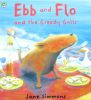 Ebb and Flo and the Greedy Gulls (Ebb & Flo)