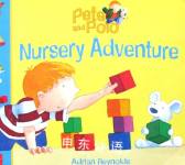 Nursery Adventure (Pete & Polo) Adrian Reynolds