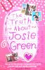 The Truth About Josie Green (Red Apple)