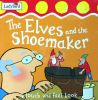 The Elves and the Shoemaker (First Fairytale Tactile Board Book)
