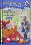 Read it yourself with Ladybird: The Pied Piper of Hamelin John Holder