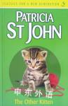 The Other Kitten Classics for a New Generation Patricia St John