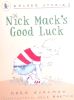 Nick Macks Good Luck