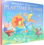 Michael Foreman s Playtime Rhymes