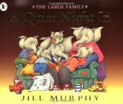 The Large Family A Quiet Night in Jill Murphy