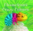 Chameleon's Crazy Colours
