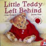 Little Teddy Left Behind Anne Mangan        