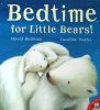 Bedtime for Little Bears!