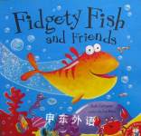 Fidgety Fish and Friends Paul Bright