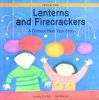 Lanterns and Firecrackers（ A Chinese New Year Story）