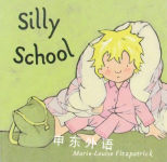 Silly School Marie-Louise Fitzpatrick