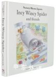 Incy Wincy Spider and friends