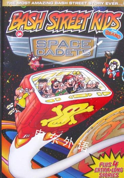 The Bash Street Kids In Space Cadets 漫画 艺术 艺术与音乐 儿童图书 进口图书 进口书 原版书 绘本书 英文 原版图书 儿童纸板书 外语图书 进口儿童书 原版儿童书