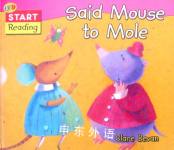 Said Mouse to Mole Clare Zevan