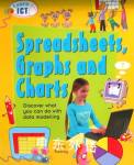 Spreadsheets,Graphs and Charts Anne Rooney        