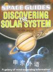 Discovering The Solar System (Qed Space Guides) Peter Grego