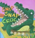 Storytime: Snip Snap Croc Caroline Castle