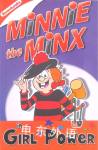 Minnie the Minx in Girl Power Minnie the Minx Rachel Elliot