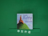 Little Rabbit Waits for the Moon  Beth Shoshan