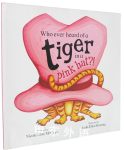 Who Ever Heard of a Tiger in a Pink Hat?