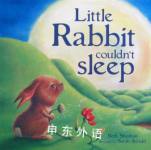 Little Rabbit Couldnt Sleep Beth Shoshan