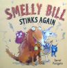 Smelly Bill Stinks Again