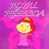Royal Rebecca