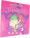 Show Off Sharon (Little Monsters Picture Flats)