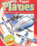 Paper Planes With8 models to make and facts on over 50 planes Igloo Books