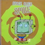 Space Alien Spike (Little Monsters) Tony Garth
