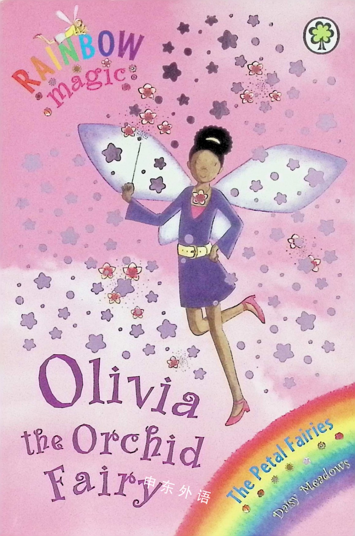 Olivia The Orchid Fairy 童话 民间故事与神话 文学 儿童图书 进口图书 进口书 原版书 绘本书 英文 原版图书 儿童纸板书 外语图书 进口儿童书 原版儿童书